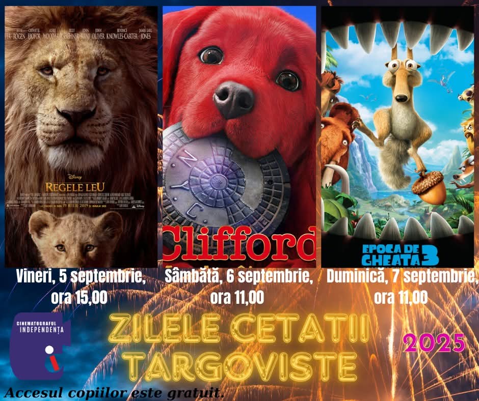Zilele Cetății Târgoviște 2025 aduc magie pe ecran pentru cei mici: Filme gratuite la Cinema Independența